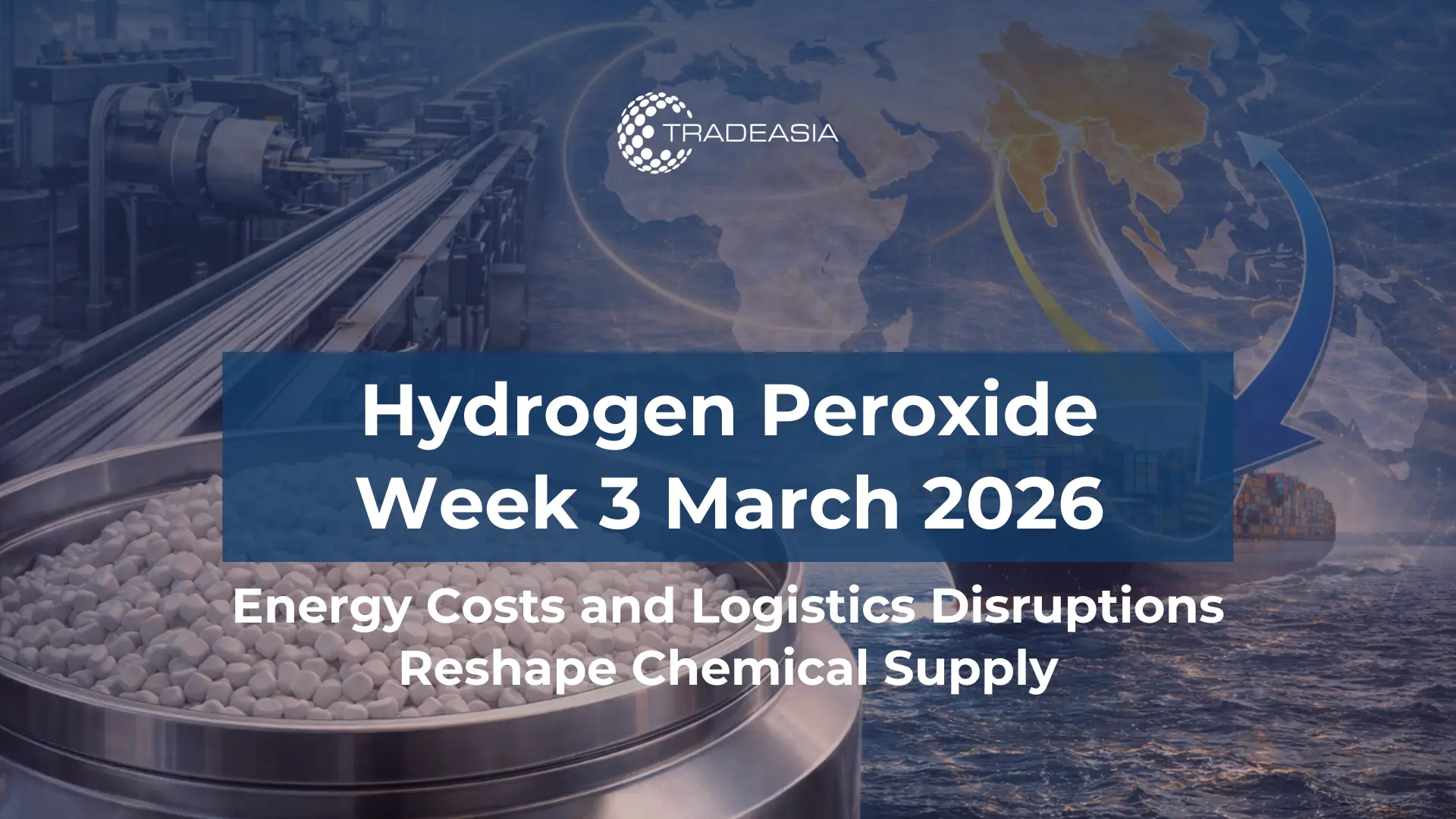El mercado del peróxido de hidrógeno se enfrenta a la volatilidad a medida que aumentan los costos de energía y logística