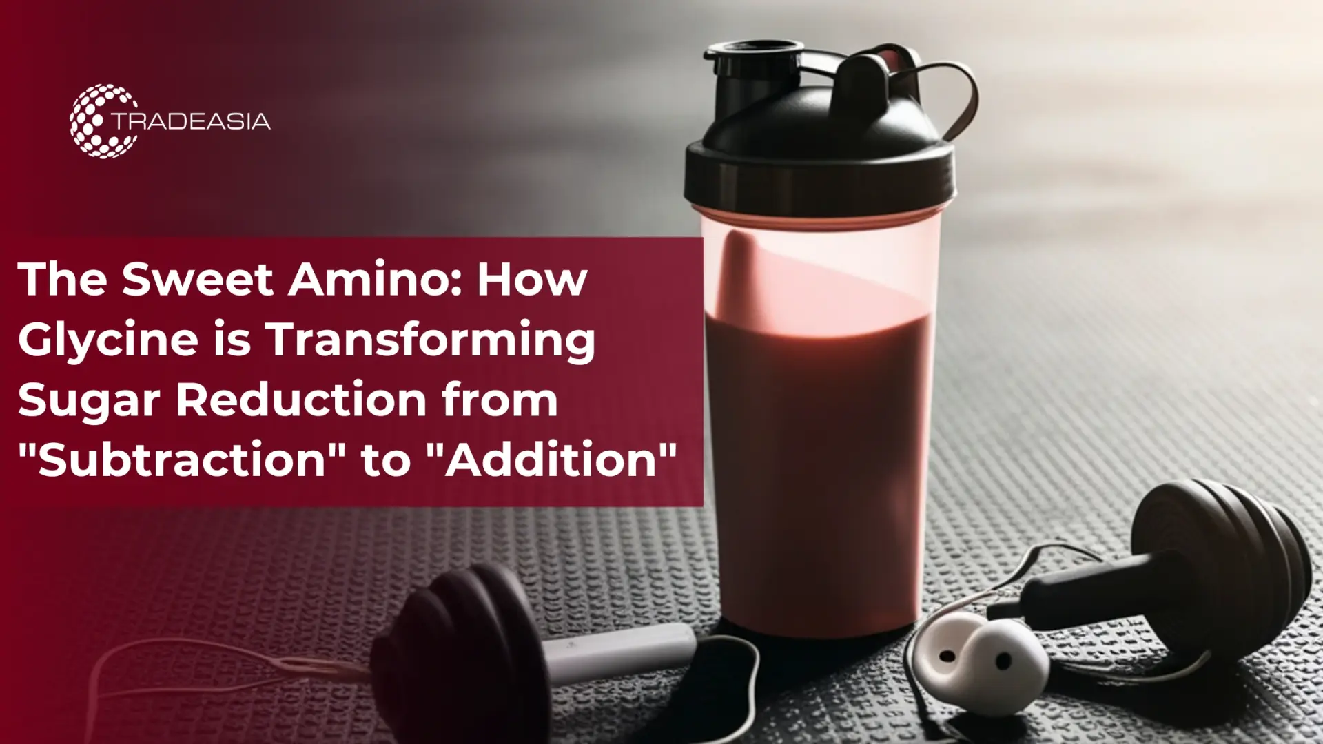 The Sweet Amino: How Glycine is Transforming Sugar Reduction from