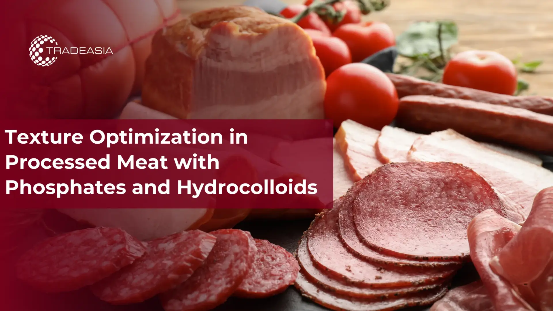 Optimización de la textura en carne procesada con fosfatos e hidrocoloides