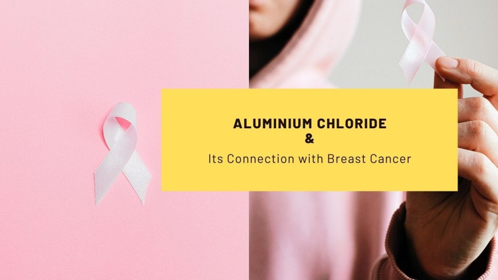 aluminium chloride connection with breast cancer - blog banner